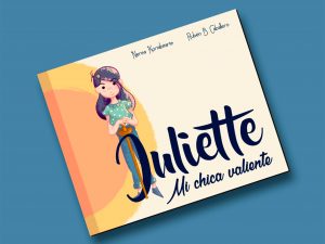 Juliette, chica valiente